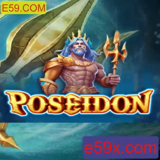 Explorando o Mundo de Poseidon: O Novo Jogo de E59.COM